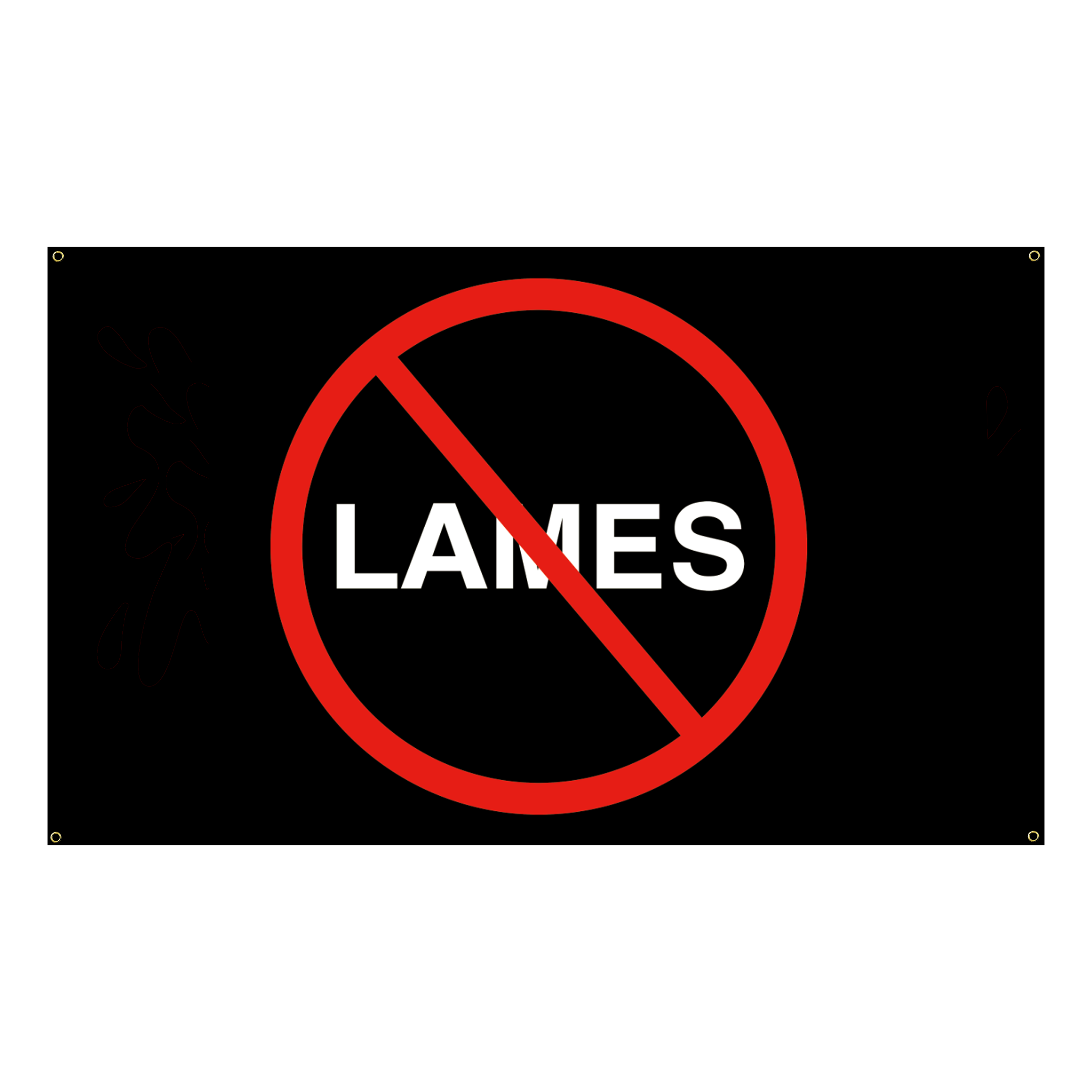 No Lames Flag – Superchief Gallery
