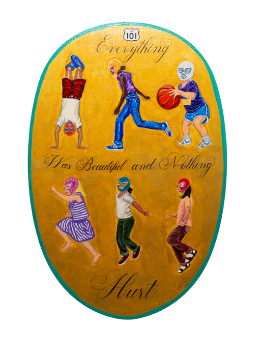 *SOLD* Cayla Rose - "Everything Was Beautiful and Nothing Hurt"